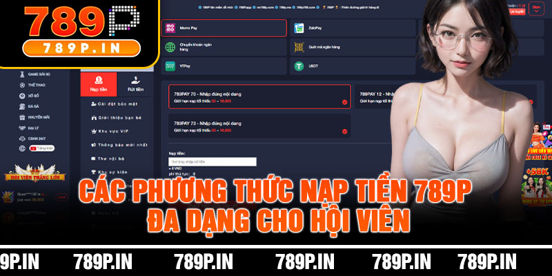 Các Phương Thức Nạp Tiền 789P Đa Dạng Cho Hội Viên