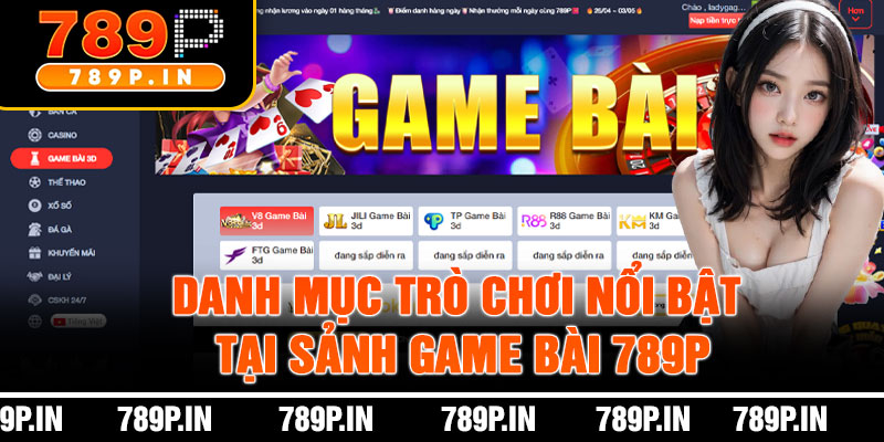 Danh Mục Trò Chơi Nổi Bật Tại Sảnh Game Bài 789p