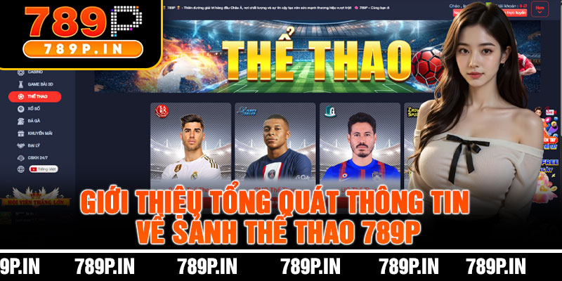 Giới Thiệu Tổng Quát Thông Tin Về Sảnh Thể Thao 789P