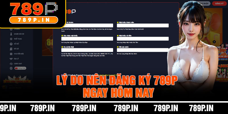 Lý Do Nên Đăng Ký 789P Ngay Hôm Nay