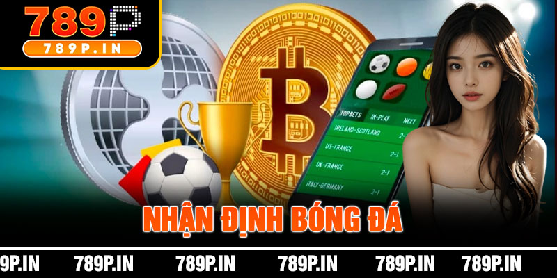 Nhận Định Bóng Đá