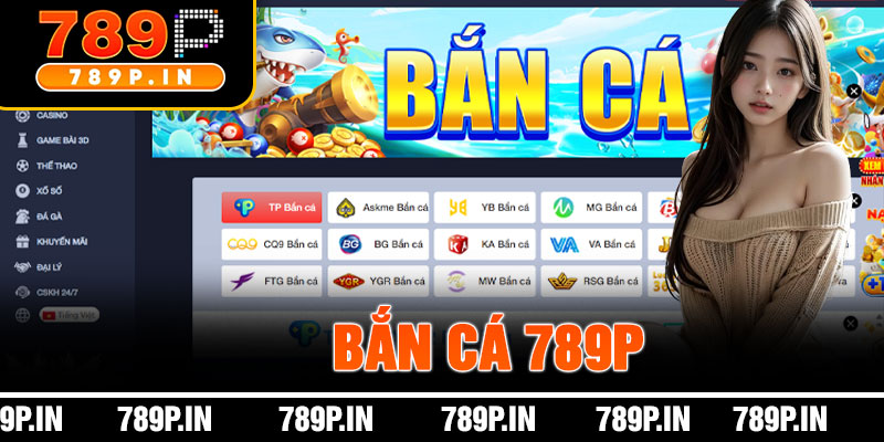 Bắn Cá 789P